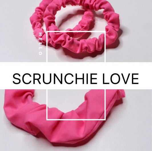 Hello Scrunchie Love!